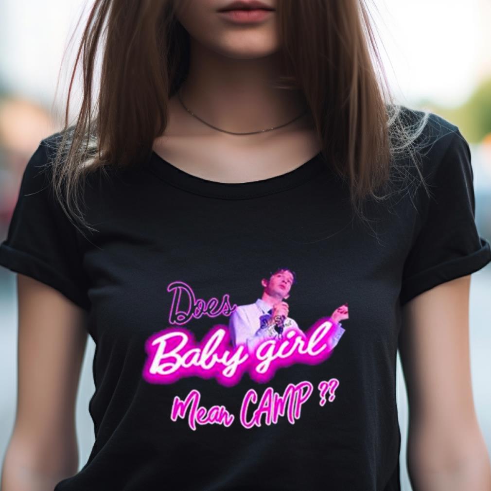 Matty Does Baby Girl Mean Camp Shirt Matty Does Baby Girl Mean Camp Shirt