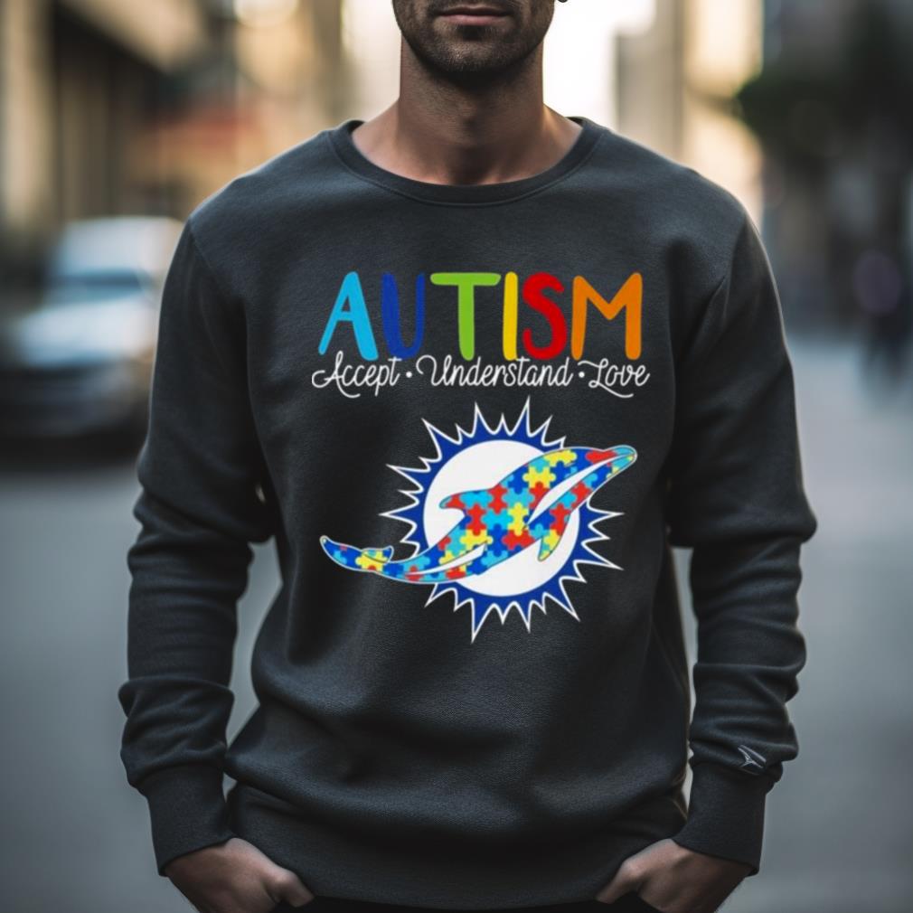 Miami Dolphins Autism Accept Understand Love 2023 Shirt
