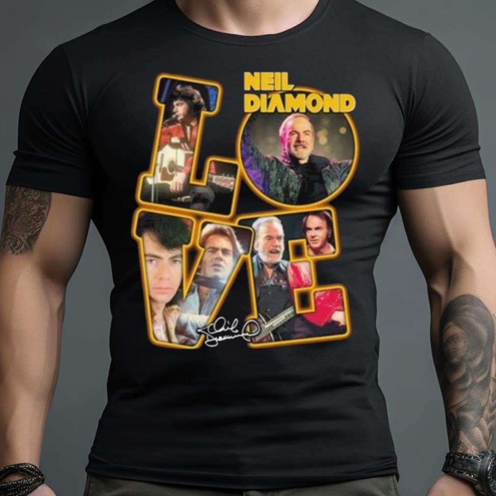 Neil Diamond Love Signatures 2023 T Shirt