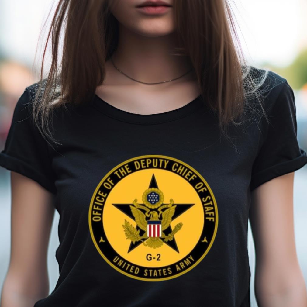 Office Of The Deputy Chief Of Staff United States Army Shirt Office Of The Deputy Chief Of Staff United States Army Shirt