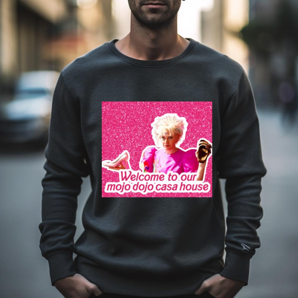 Pink Barbie Movie Mojo Dojo Casa House Shirt