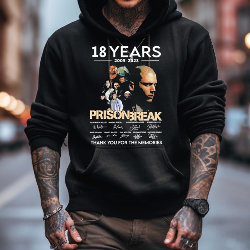 Prison Break 18 Years 2005 2023 Season Thank You For The Memories Signatures Shirt Prison Break 18 Years 2005 2023 Season Thank You For The Memories Signatures Shirt