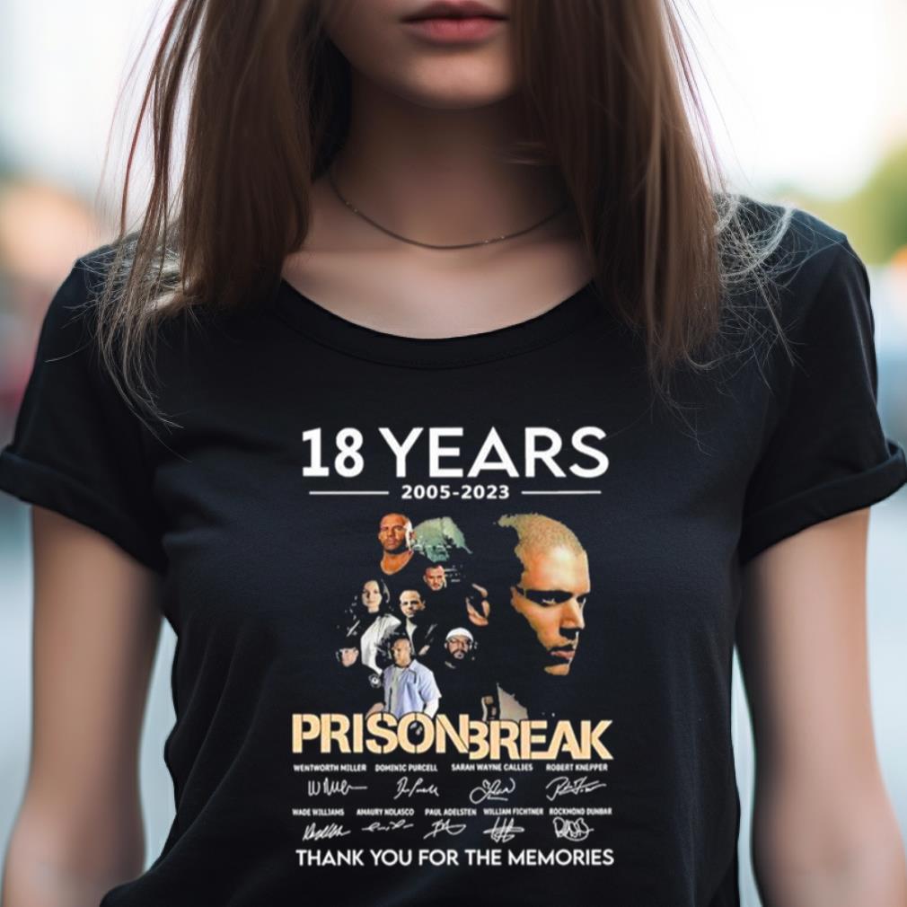 Prison Break 18 Years 2005 2023 Season Thank You For The Memories Signatures Shirt Prison Break 18 Years 2005 2023 Season Thank You For The Memories Signatures Shirt