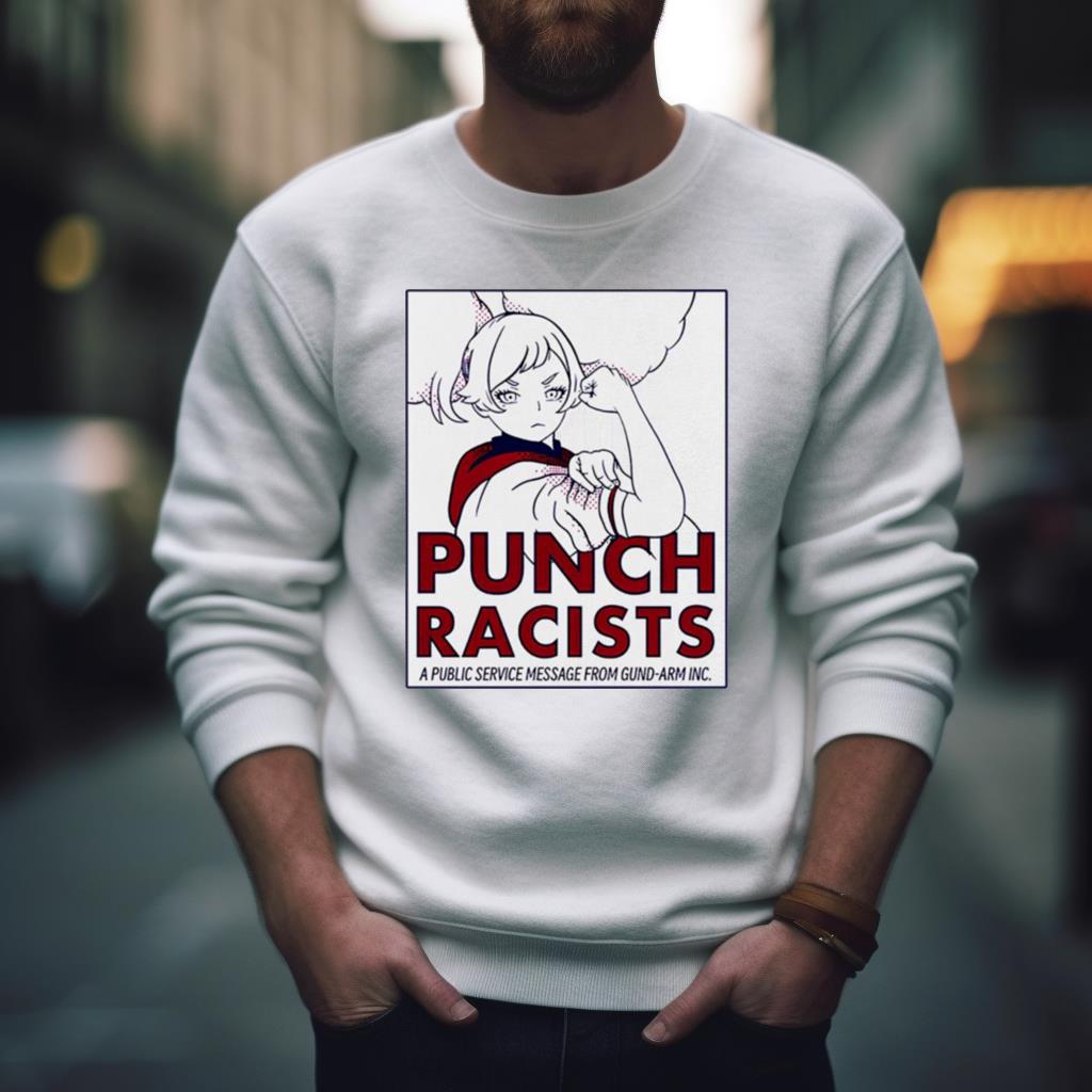 Punch Racists A Public Service Message From Gund Arm Inc T Shirt