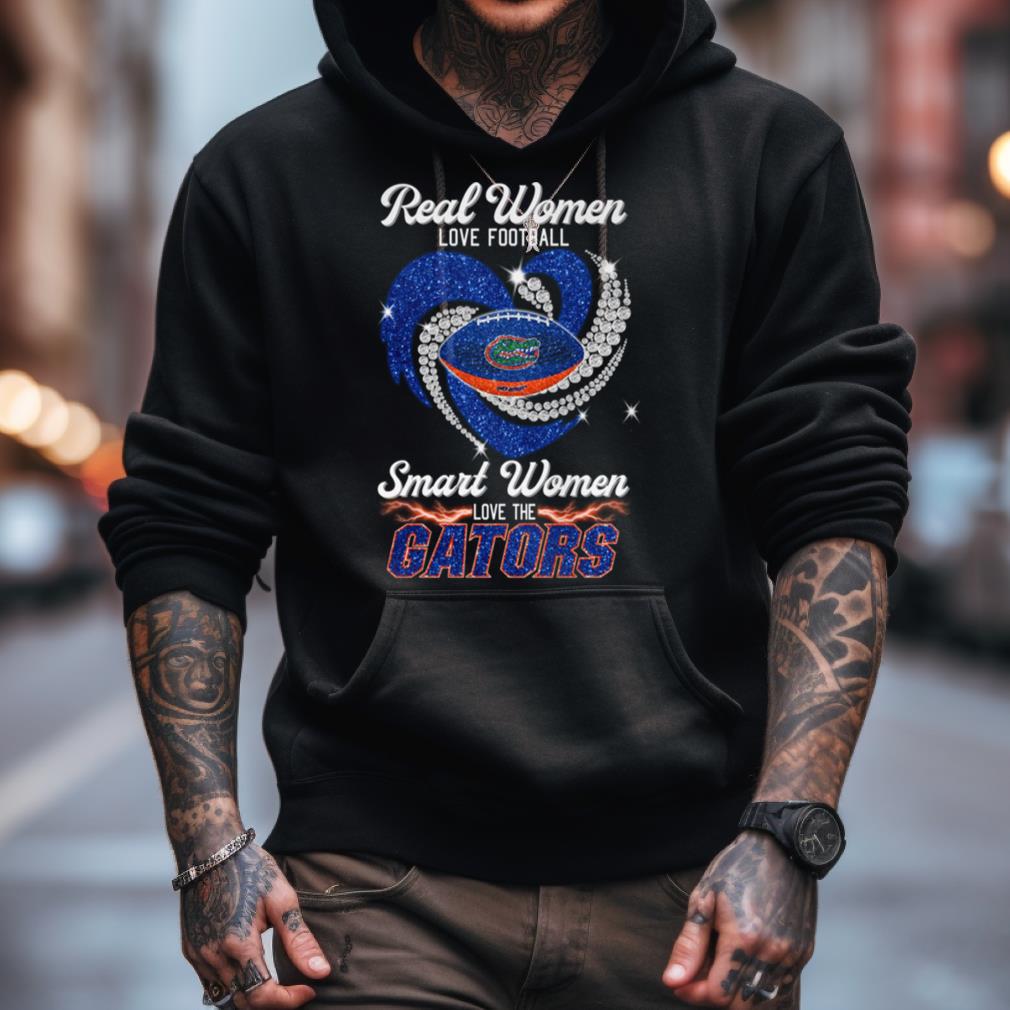 Real Women Love Football Smart Women Love The Gators T Shirt Real Women Love Football Smart Women Love The Gators T Shirt
