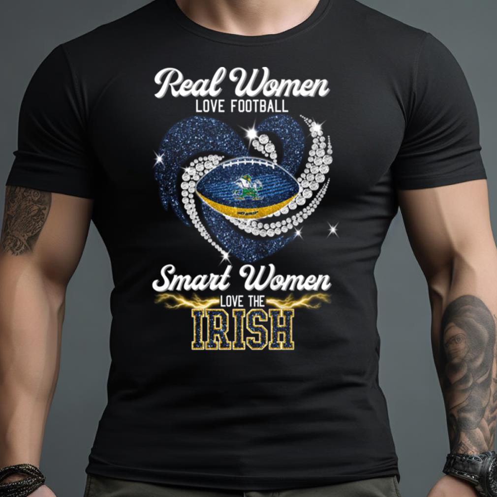 Real Women Love Football Smart Women Love The Irish T Shirt