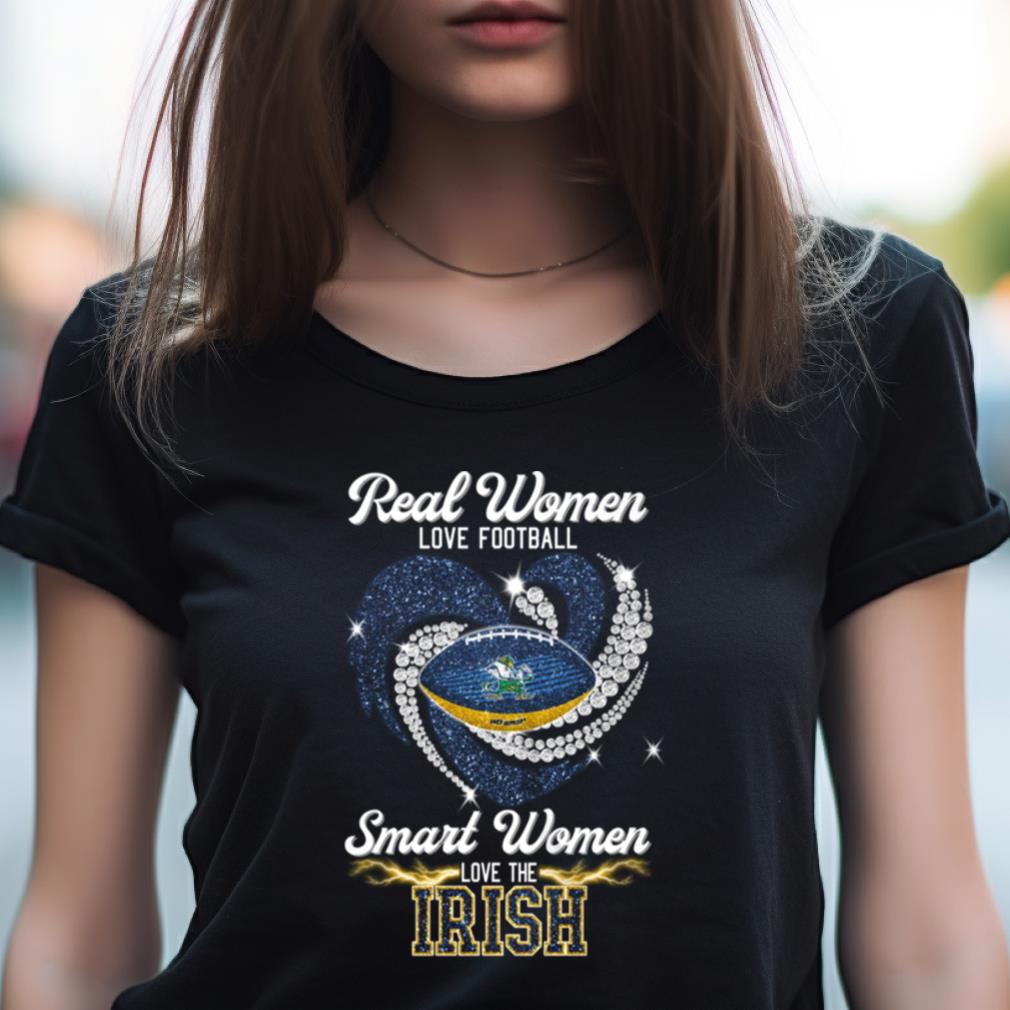 Real Women Love Football Smart Women Love The Irish T Shirt Real Women Love Football Smart Women Love The Irish T Shirt
