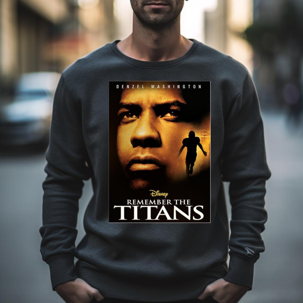 Remember The Titans Movie Shirt