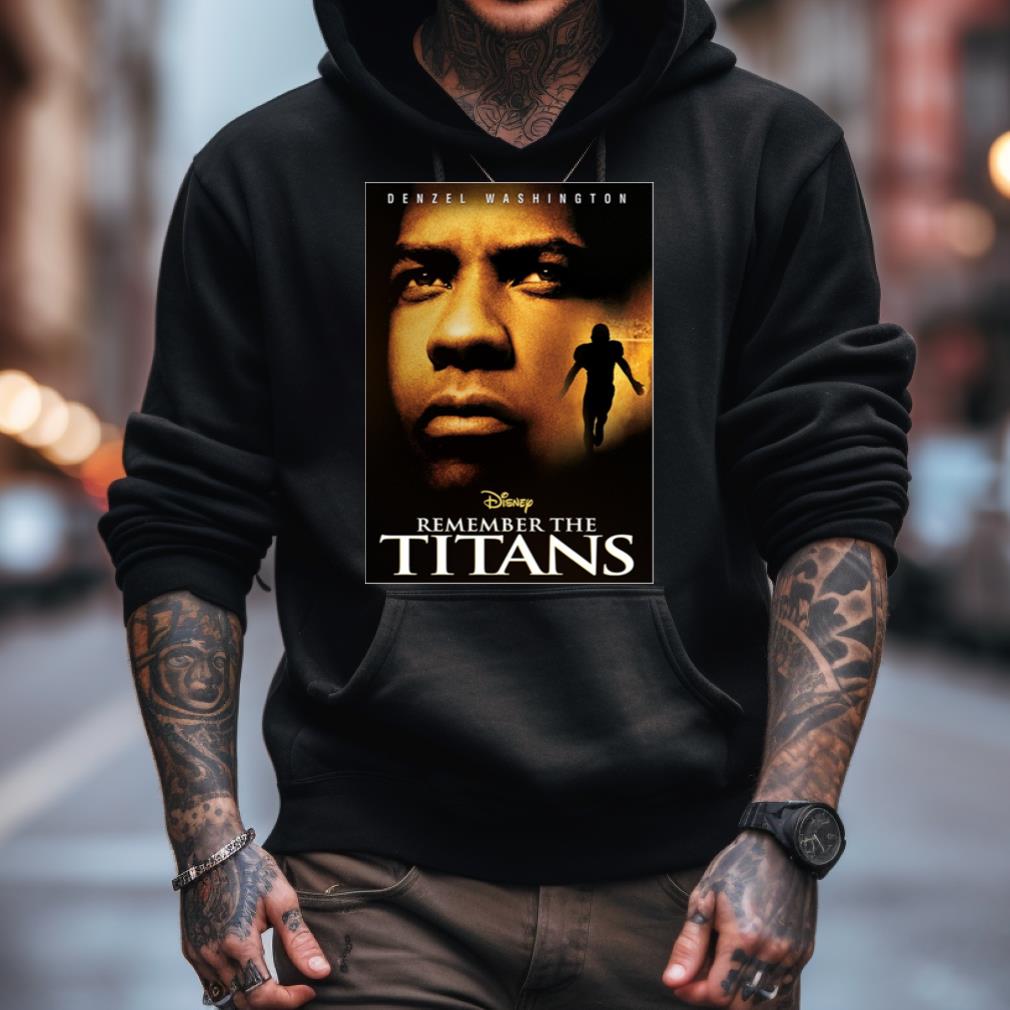 Remember The Titans Movie Shirt Remember The Titans Movie Shirt