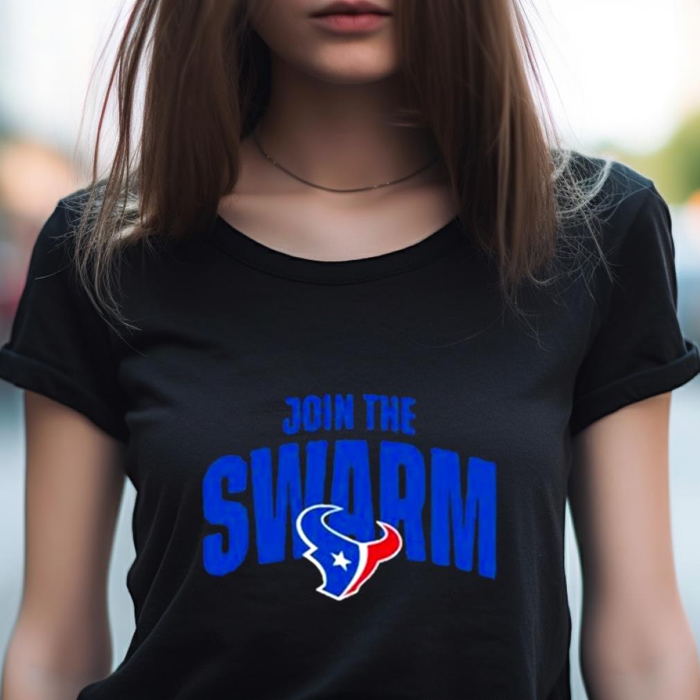 Official Texans team shop join the swarm houston texans T-shirt, hoodie,  tank top, sweater and long sleeve t-shirt