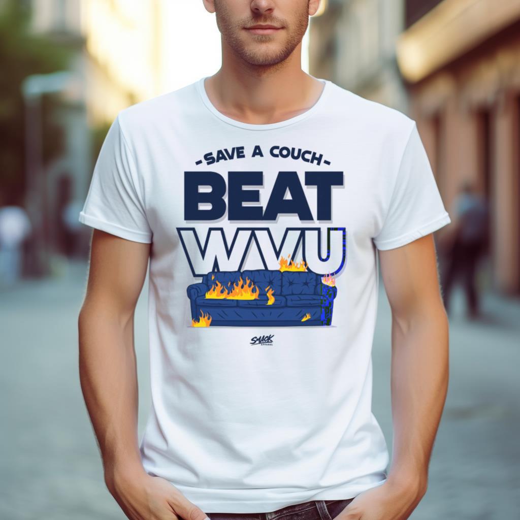 Save A Couch Beat Wvu Shirt