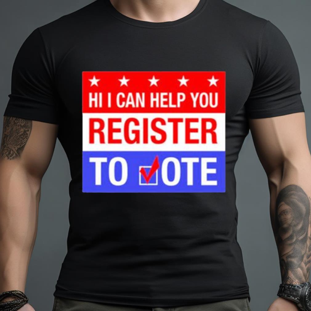 Scott Presler Hi I Can Help You Register To Vote Shirt