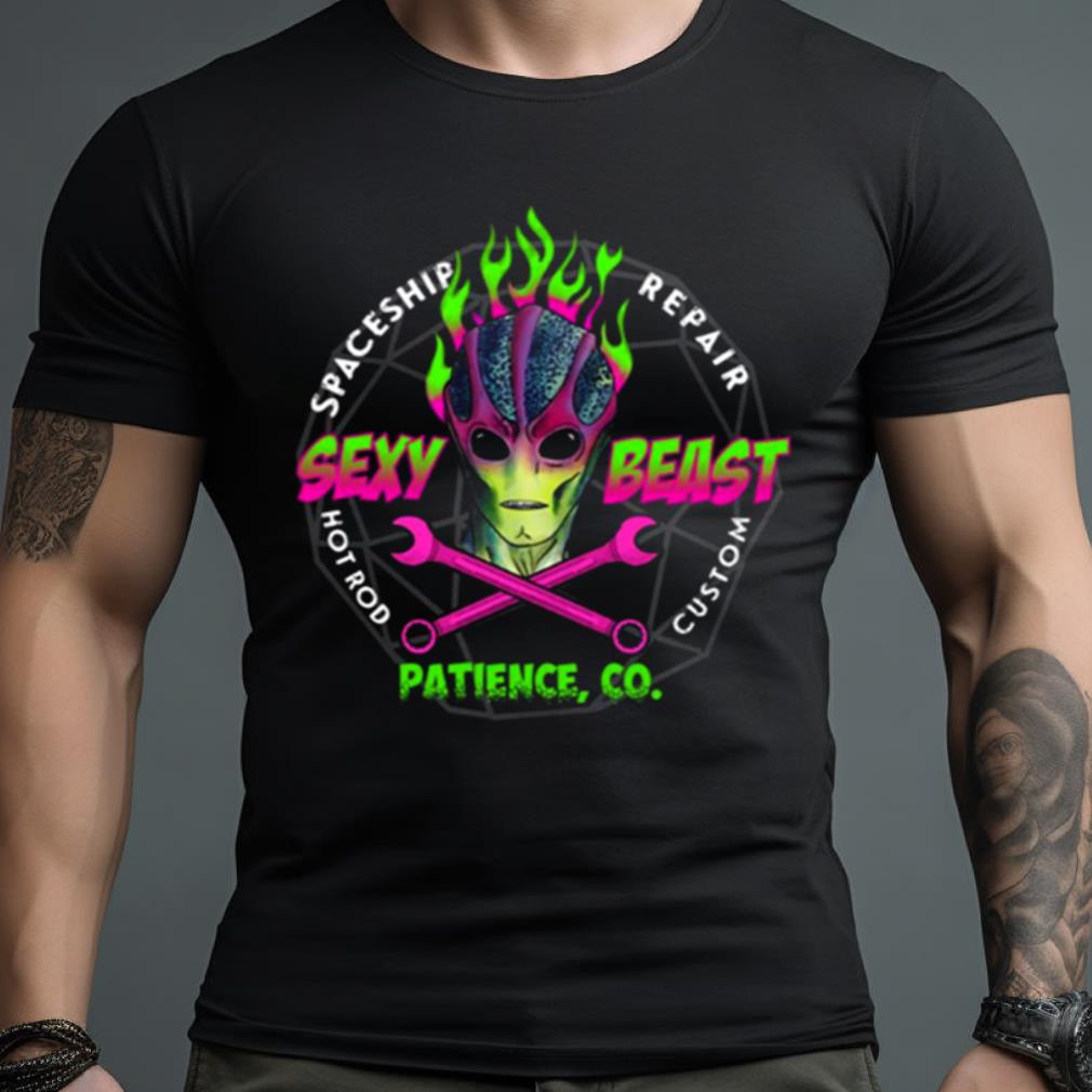 Sexy Beast Resident Alien Shirt