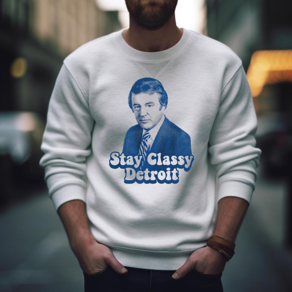 Stay Classy Detroit Bill Bonds Shirt