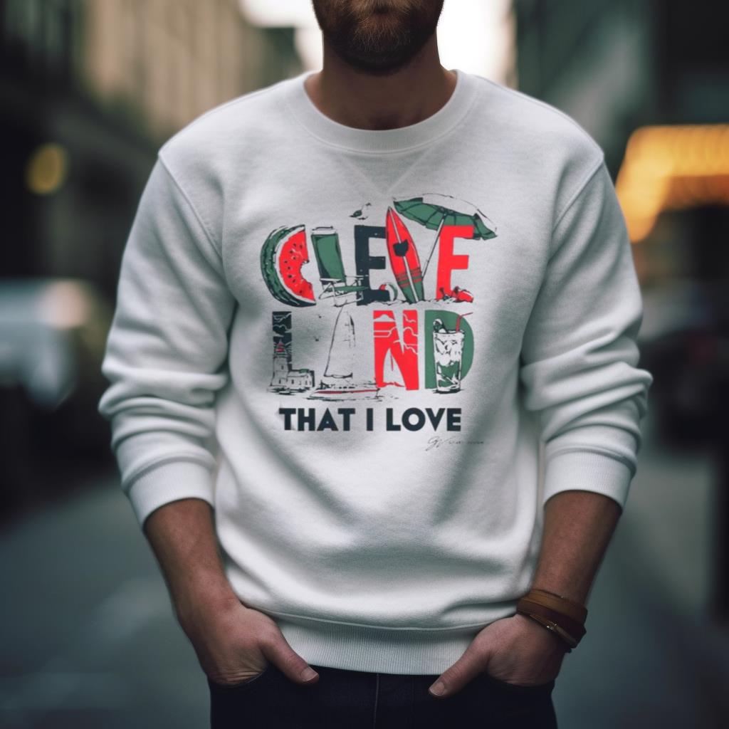 Summer In The Land Cleveland That I Love Shirt Summer In The Land Cleveland That I Love Shirt