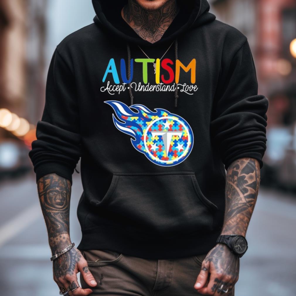 Tennessee Titans Autism Accept Understand Love 2023 Shirt Tennessee Titans Autism Accept Understand Love 2023 Shirt