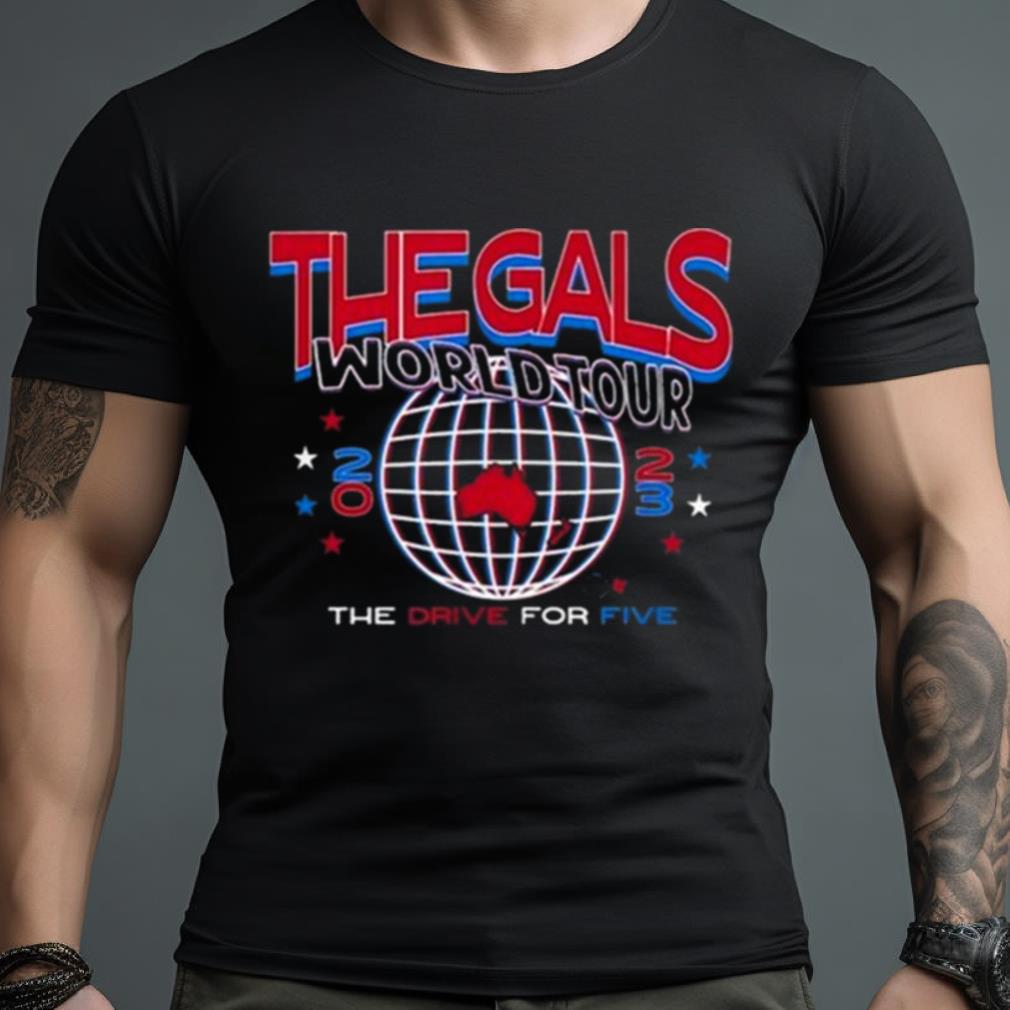 The Gals World Tour 2023 Shirt