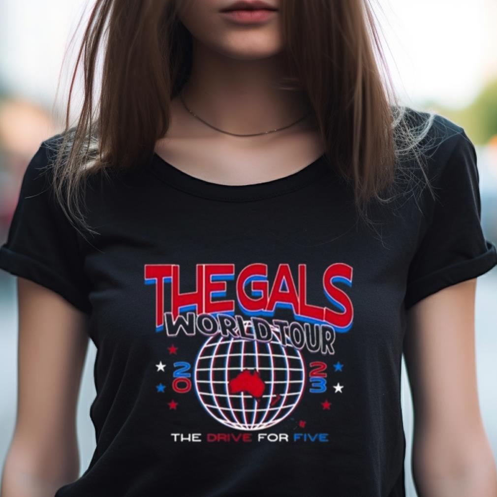 The Gals World Tour 2023 Shirt The Gals World Tour 2023 Shirt