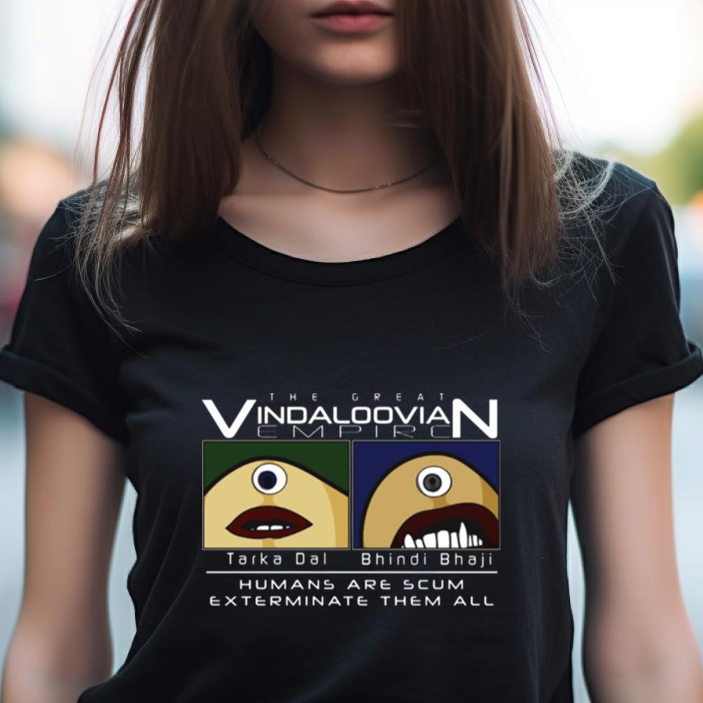 The Great Vindaloovian Empire Shirt The Great Vindaloovian Empire Shirt