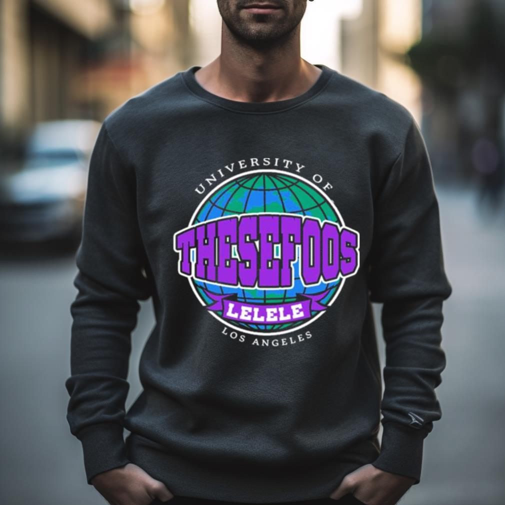 Thesefoos Lelele University Of Los Angeles Shirt