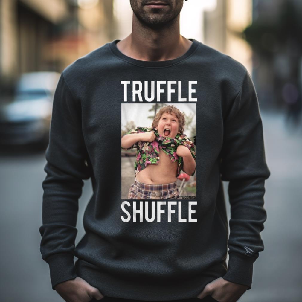 Truffle Shuffle Comedy Shirt