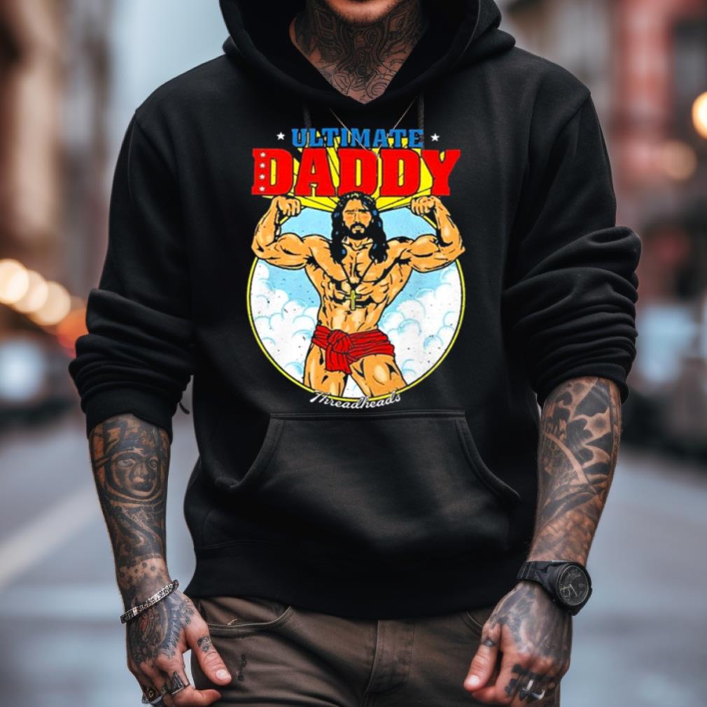 Ultimate Daddy T Shirt Ultimate Daddy T Shirt