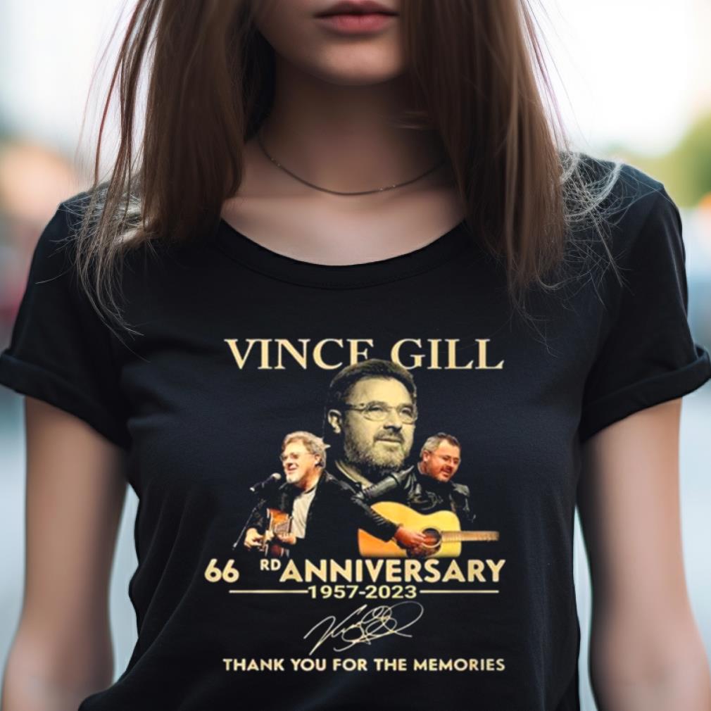 Vince Gill 66 Rd Anniversary 1957 2023 Signature Thank You For The Memories Shirt Vince Gill 66 Rd Anniversary 1957 2023 Signature Thank You For The Memories Shirt