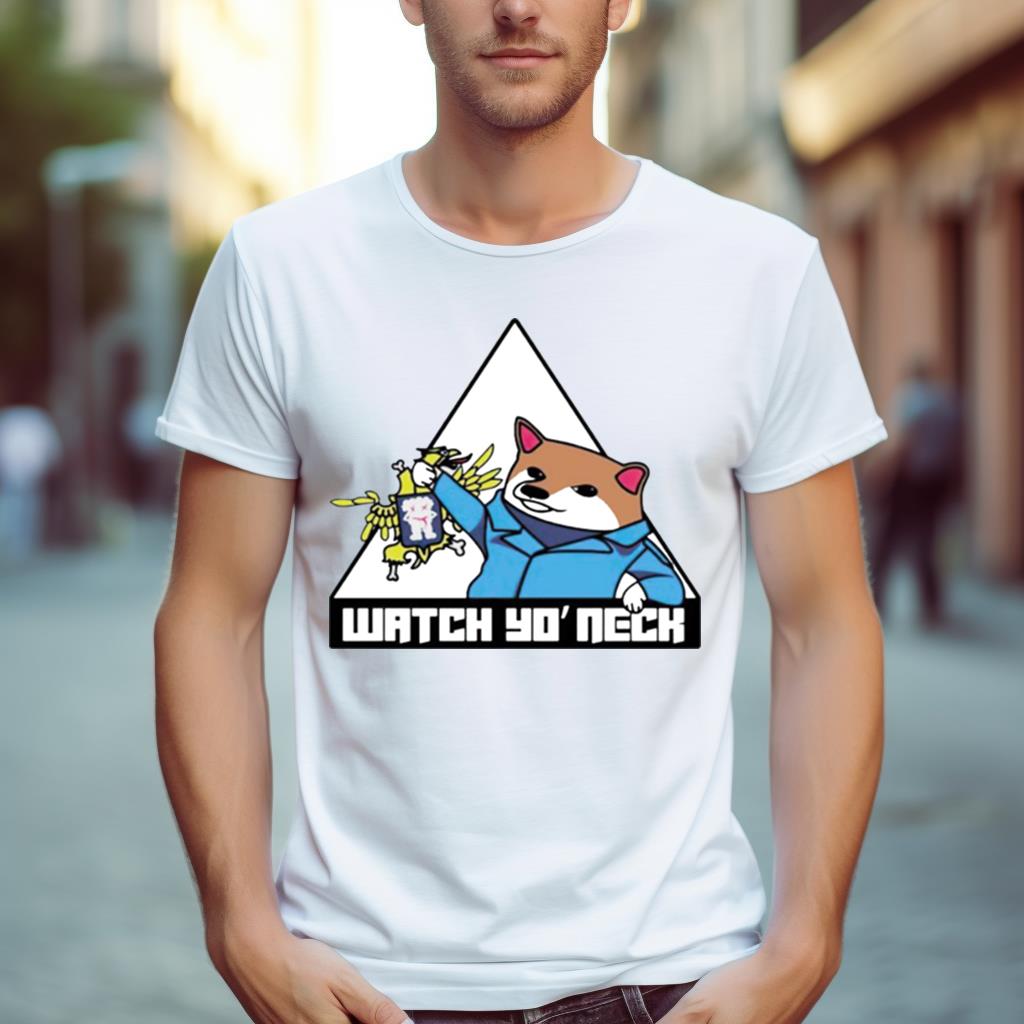Watch Yo Neck Shirt
