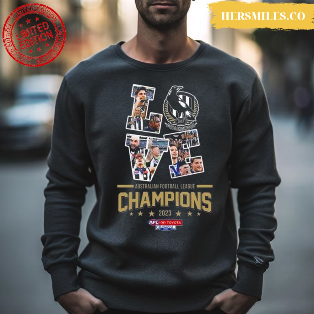 Afl Champions 2023 Love Collingwood Magpies Shirt