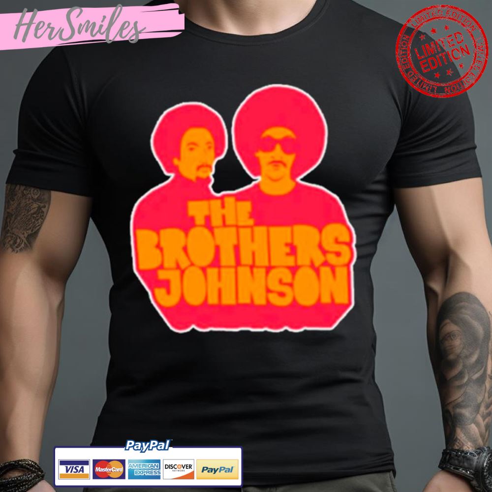 Brothers Johnson Get Da Funk Out Ma Face Shirt