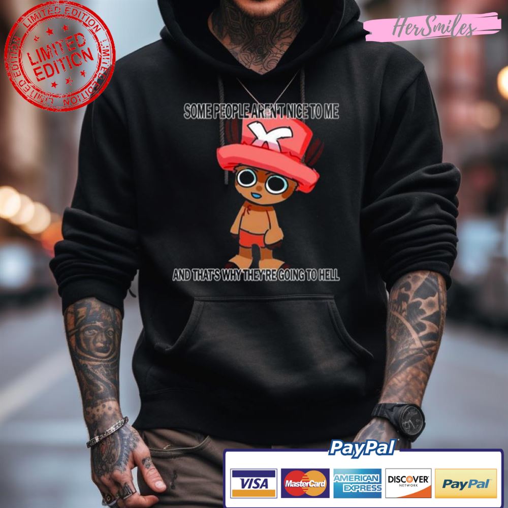 Ceo Of Women Some People Aren'T Nice To Me And That'S Why They'Re Going To Hell Shirt Ceo Of Women Some People Aren'T Nice To Me And That'S Why They'Re Going To Hell Shirt