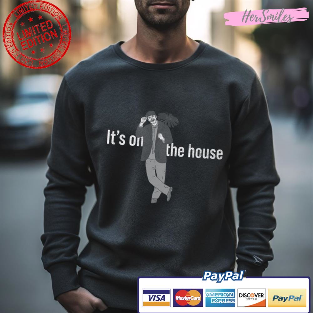 Distressed Chimney Sweep B&W The House Homeowner Shirt