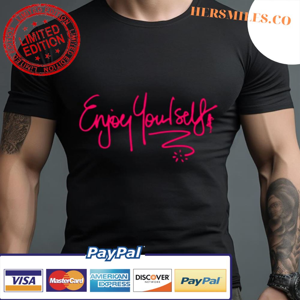 Enjoy Yourself Kylie Minogue Shirt
