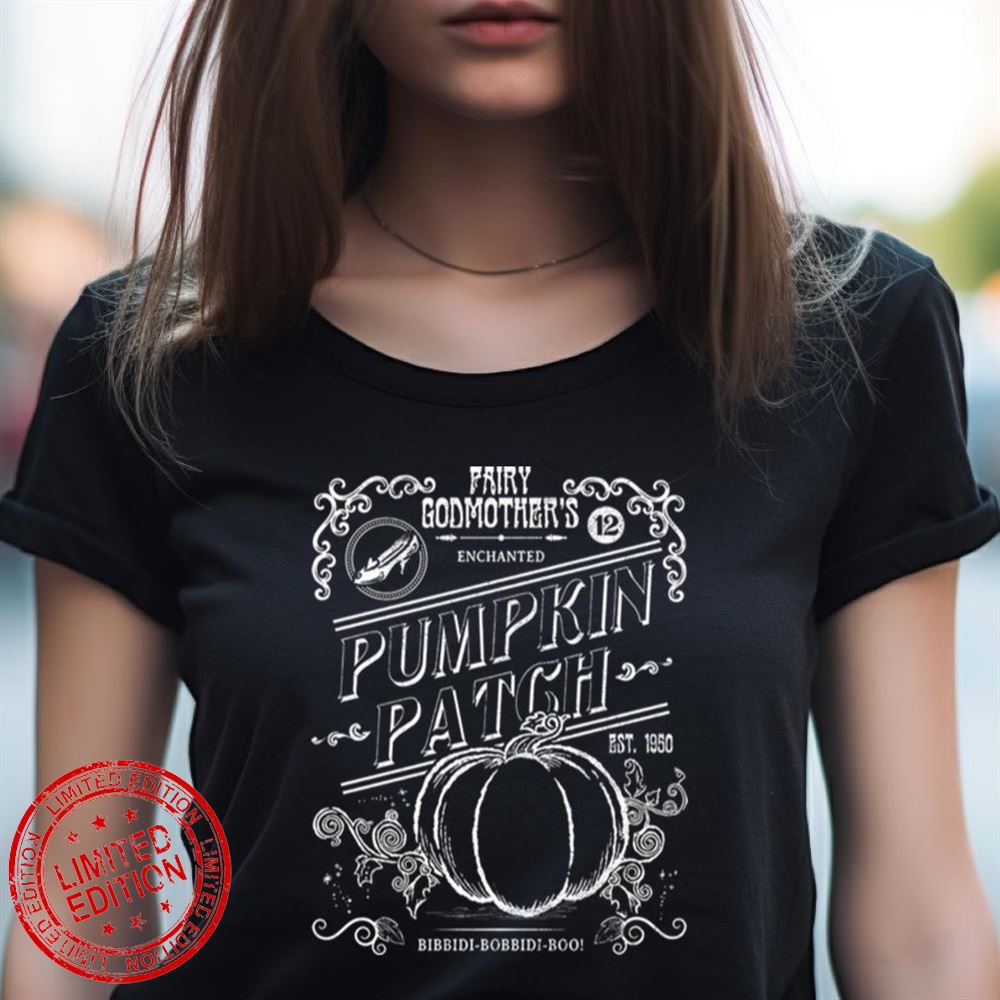Fairy Godmother'S Enchanted Pumpkin Patch Bibbidi Bobbidi Boo Shirt Fairy Godmother'S Enchanted Pumpkin Patch Bibbidi Bobbidi Boo Shirt