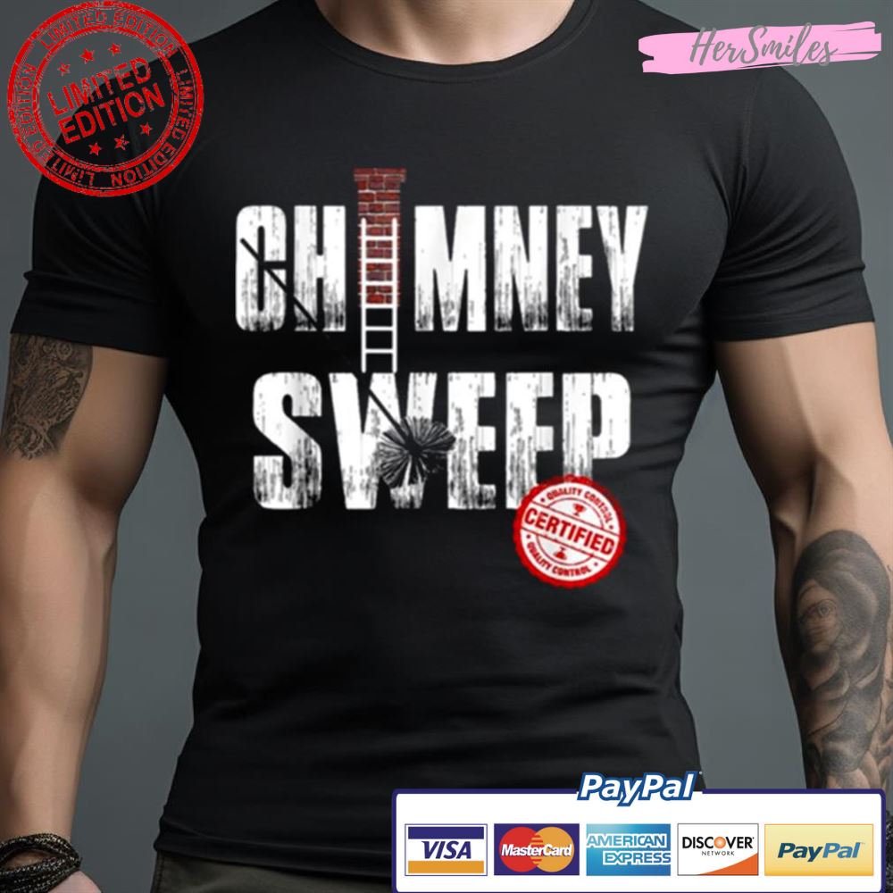 Funny Chimney Cleaner Chimney Sweep Shirt