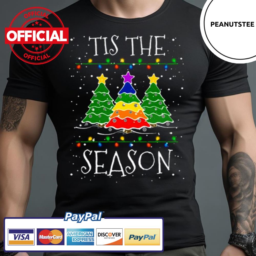 Gay Christmas Lgbtq Gay Pride Christmas Tree Tis The Season Shirt