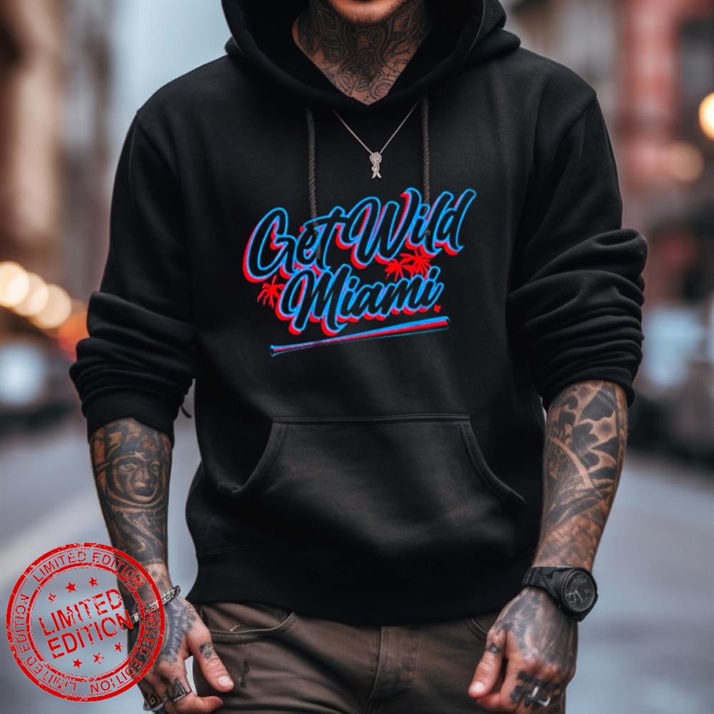 Get Wild Miami 2023 Shirt Get Wild Miami 2023 Shirt