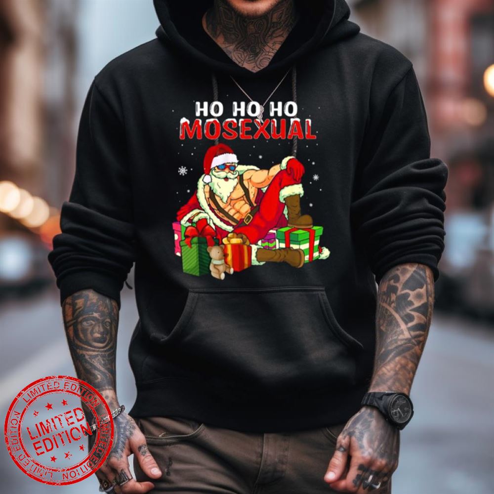 Ho Ho Ho Mosexual Gay Santa Lgbt Funny Gay Shirt Ho Ho Ho Mosexual Gay Santa Lgbt Funny Gay Shirt