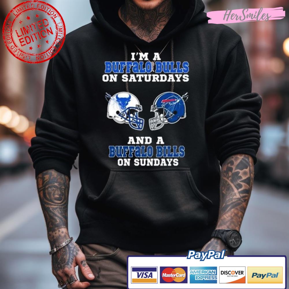 I'M A Buffalo Bulls On Saturdays And Buffalo Bills On Sundays 2023 Shirt I'M A Buffalo Bulls On Saturdays And Buffalo Bills On Sundays 2023 Shirt