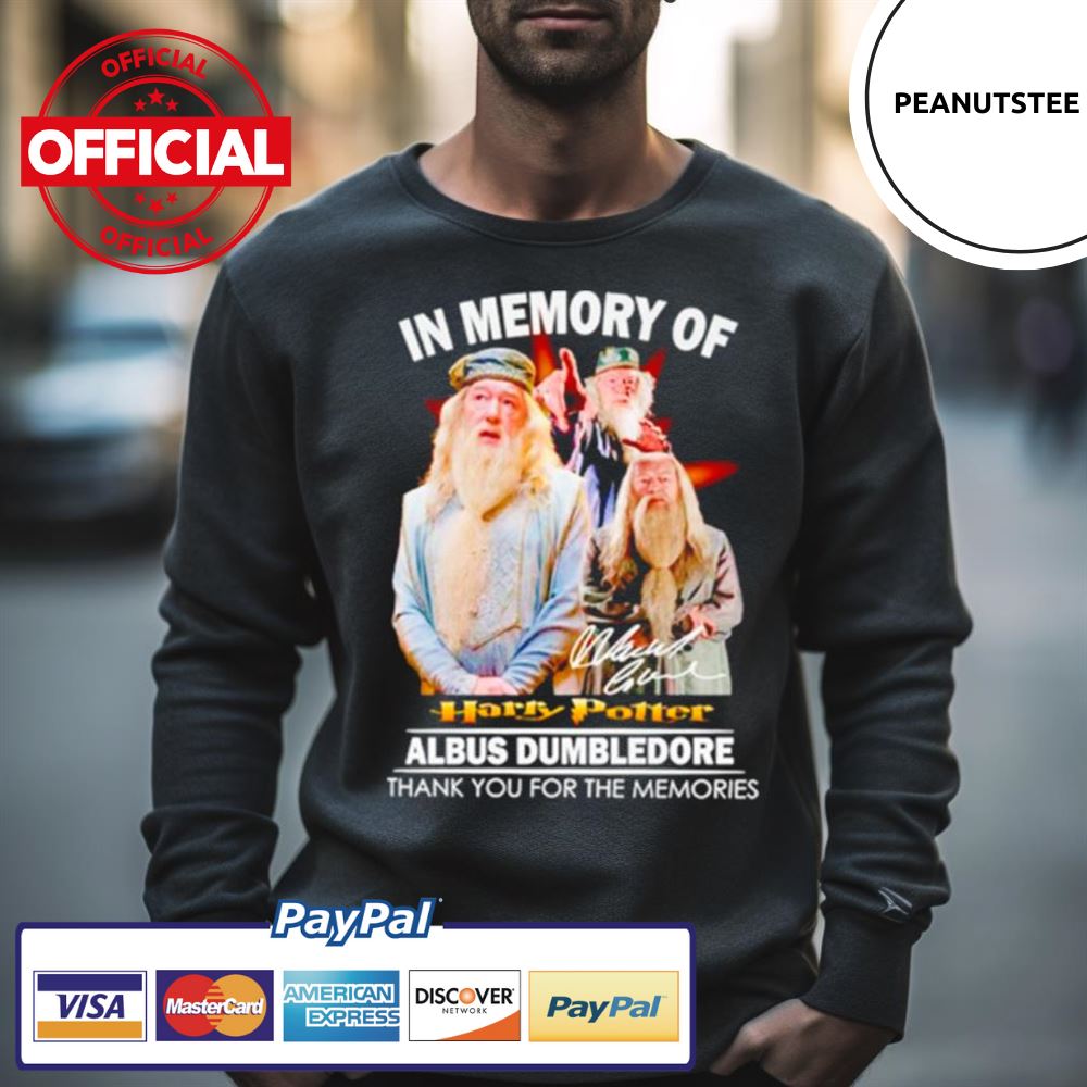 In Memory Of Harry Potter Albus Dumbledore Thank You For The Memories Shirt