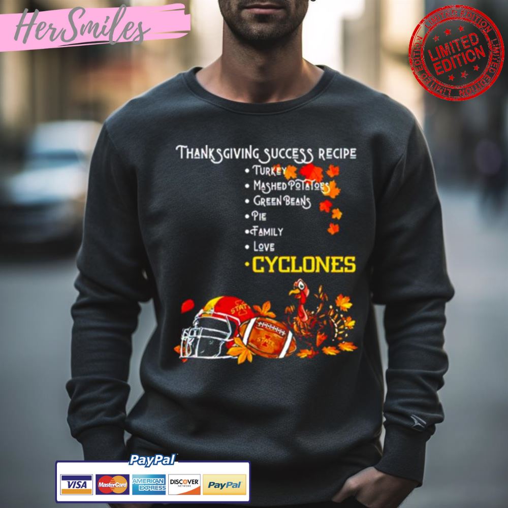 Iowa State Cyclones Thanksgiving Success Recipe Shirt