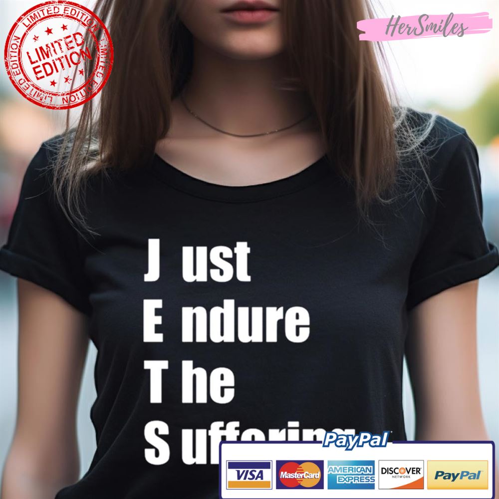 Jets Just Endure The Suffering Shirt Jets Just Endure The Suffering Shirt