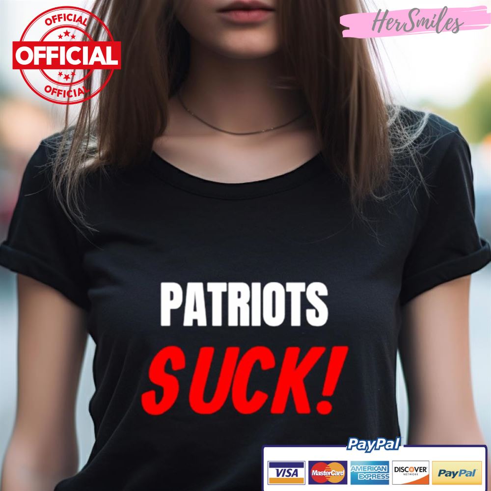 New England Patriots Suck Shirt New England Patriots Suck Shirt