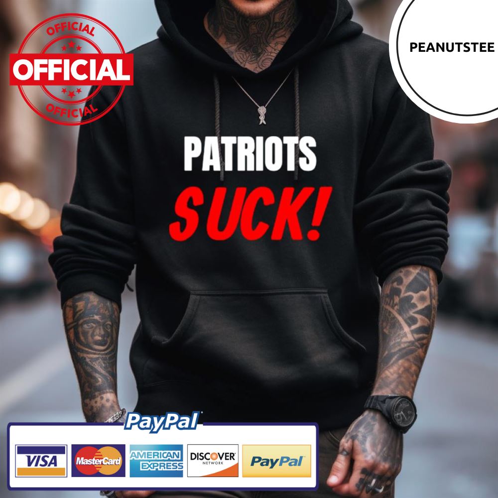 New England Patriots Suck Shirt New England Patriots Suck Shirt