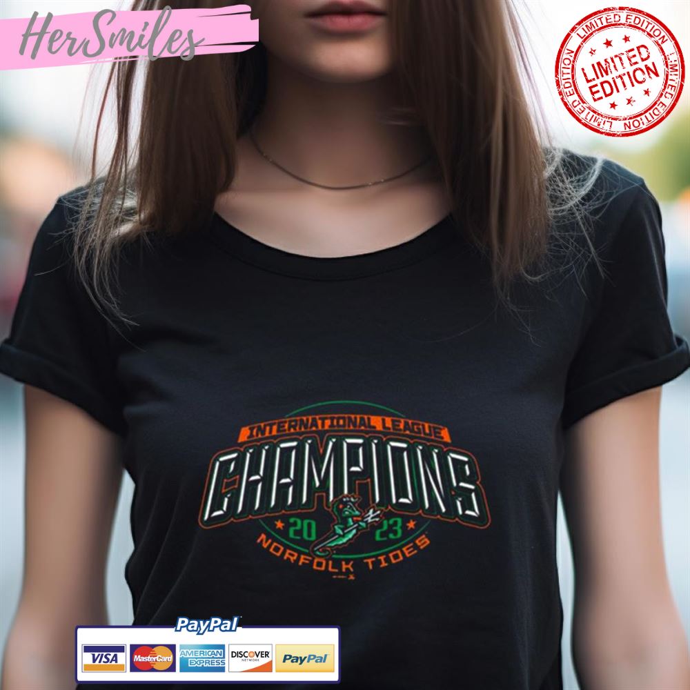 Norfolk Tides International League Championship 2023 Shirt Norfolk Tides International League Championship 2023 Shirt