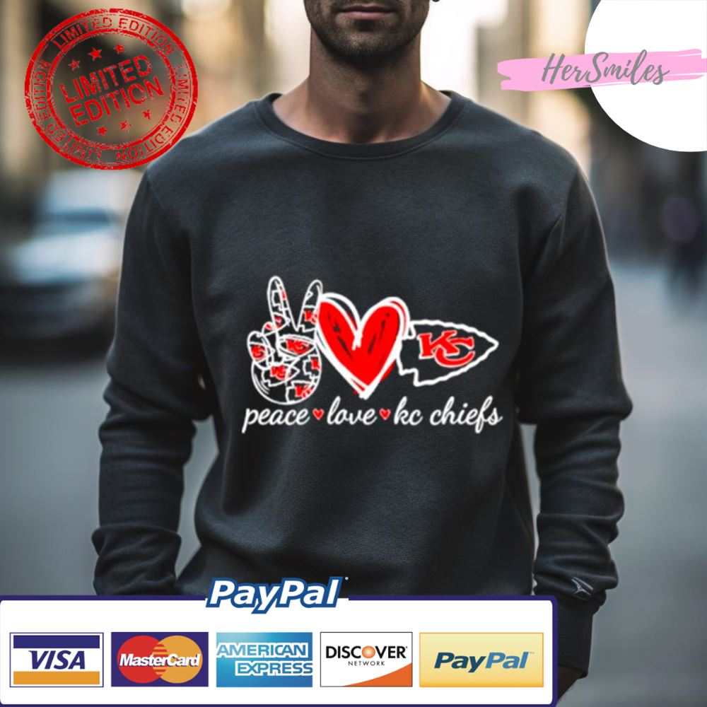 Peace Love Kansas City Chiefs T-Shirt, hoodie, sweater and long sleeve