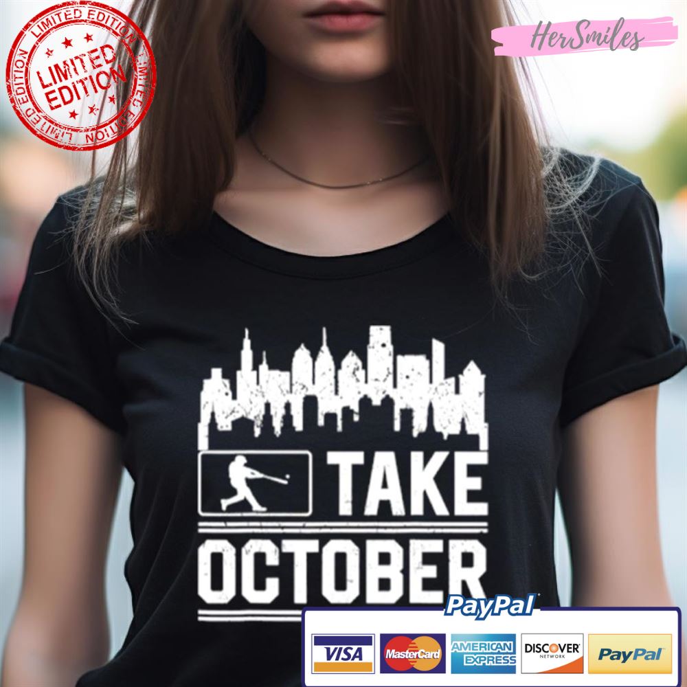 Philly Take October Philadelphia Shirt Philly Take October Philadelphia Shirt