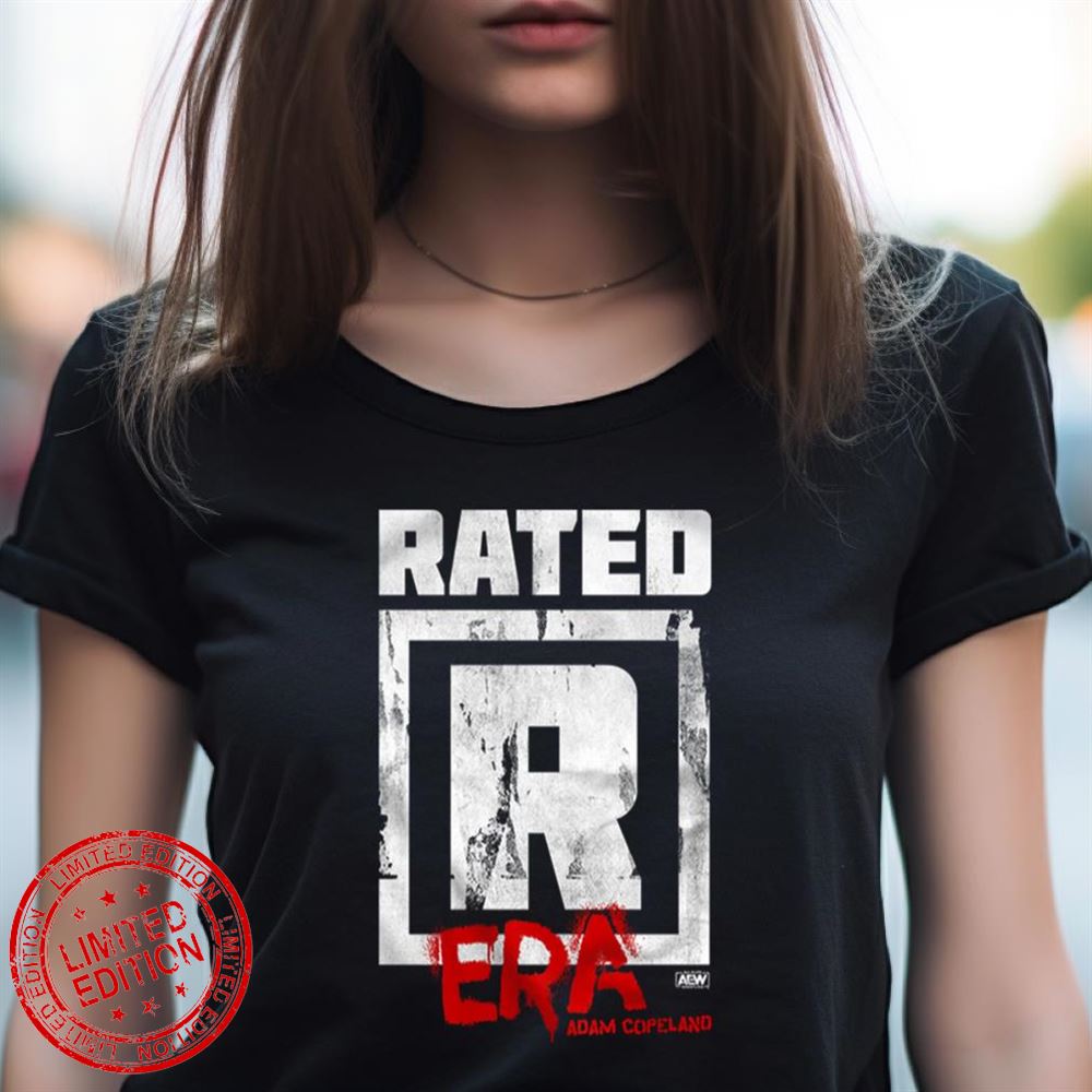 Rated R Era Adam Copeland Aew Fan Gifts Shirt Rated R Era Adam Copeland Aew Fan Gifts Shirt