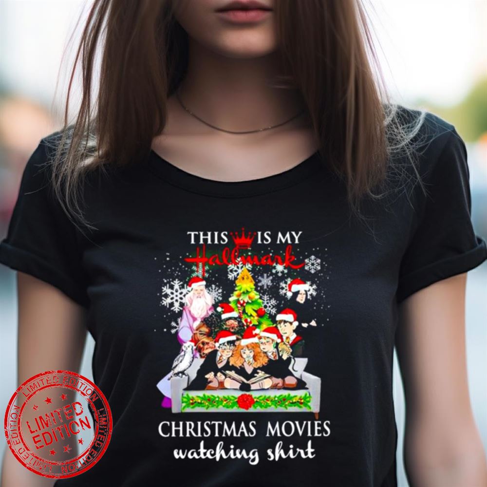 This Is My Hallmark Christmas Movies Watching Shirt Harry Potter Movies Shirt This Is My Hallmark Christmas Movies Watching Shirt Harry Potter Movies Shirt