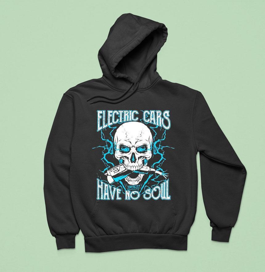 1320video Electric Cars Have No Soul 2.0 Shirt 1320video Electric Cars Have No Soul 2.0 Shirt